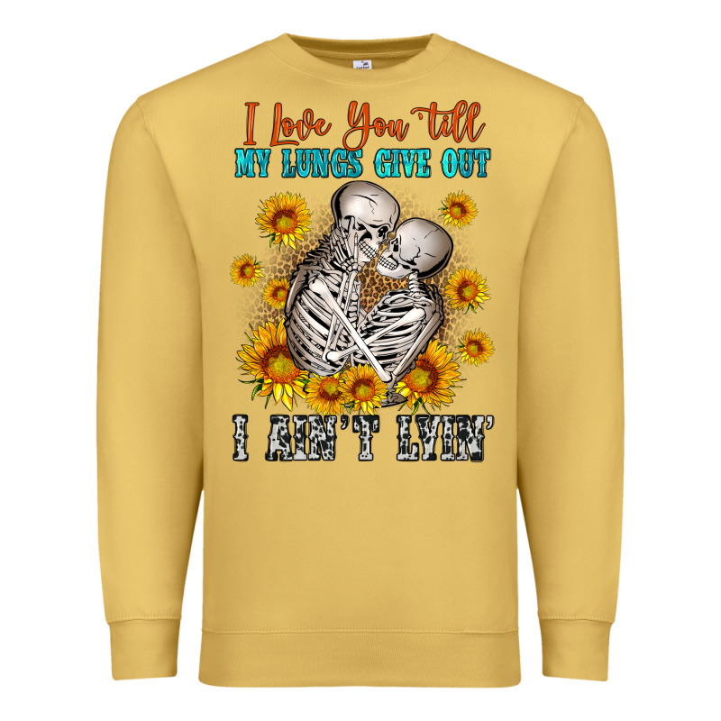 I Love You Till My Lungs Give Out Premium Sweatshirt by OliviaCreatesArt | Teevron