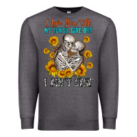 Charcoal Heather i love you till my lungs give out Premium Sweatshirt - OliviaCreatesArt