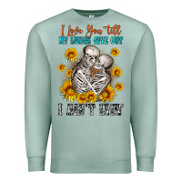 Seafoam i love you till my lungs give out Premium Sweatshirt - OliviaCreatesArt