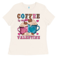 Bone valentines day coffe is my valentine Ladies Tee - AdoDesignShop