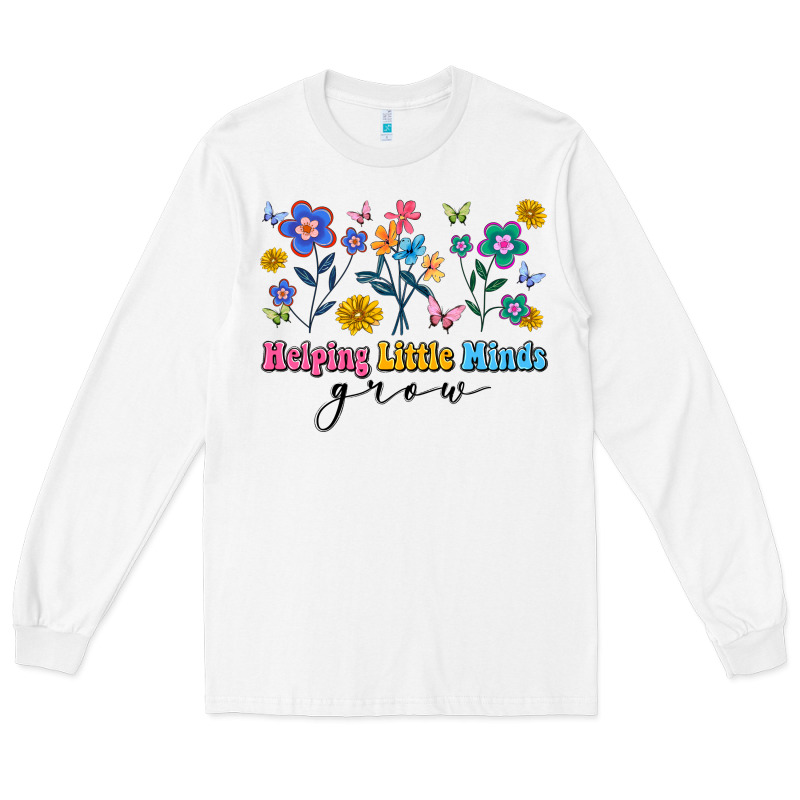 Helping Little Minds Grow Long Sleeve Tee by Artiststas | Teevron