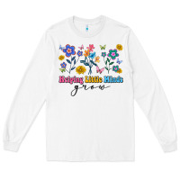 White helping little minds grow Long Sleeve Tee - Artiststas