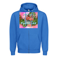 True Royal just a girl who loves flamingo Zipper Hoodie - TumblerDesignByShophia