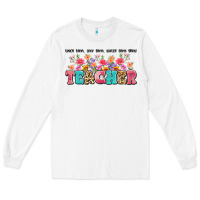 White teach them love them watch them grow teacher Long Sleeve Tee - Artiststas