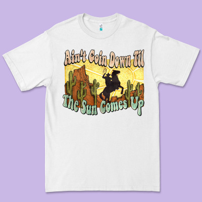 Aint Goin Down Til The Sun Comes Up Cowboy Premium Tee Designed By Nancycooperartshop