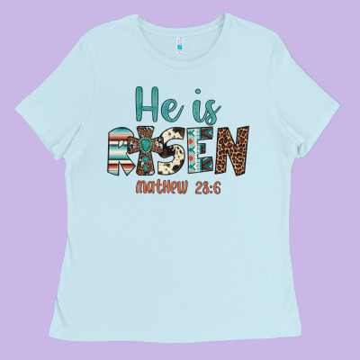He Is Risen Ladies Tee Designed By Artiststas