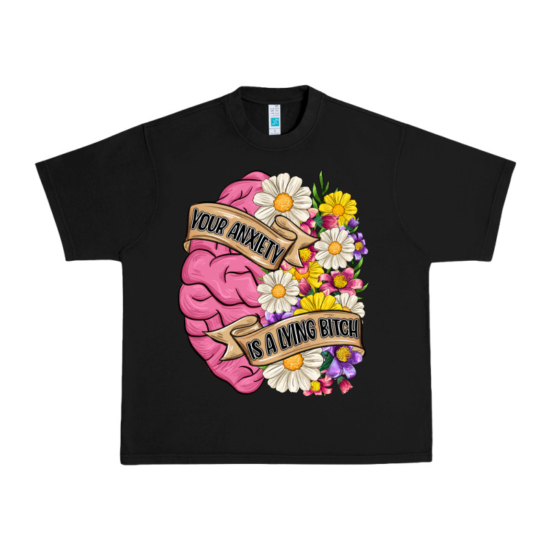 Your Anxiety Is A Lying Bitch Urban Heavy Tee by MaliasSmallBusiness | Teevron