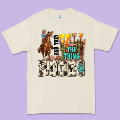 And They Call The Thing Rodeo Premium Tee Designed By Nancycooperartshop