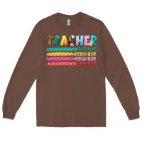 Chestnut teacher believe Long Sleeve Tee - Artiststas