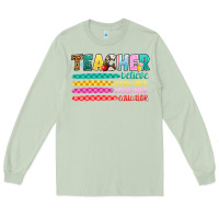 Matcha teacher believe Long Sleeve Tee - Artiststas