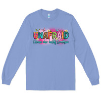 Colony Blue unafraid i know who holds tomorrow Long Sleeve Tee - Artiststas