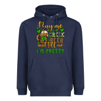 Navy Buy me green beer and tell me i'm pretty Heavyweight Hoodie - OliviaCreatesArt