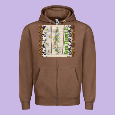 Grow Through It Zipper Hoodie Designed By Tumblerdesignbyshophia