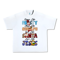 White Dance Like Frosty Shine Like Rudolph Give Like Urban Heavy Tee - MaliasSmallBusiness