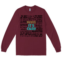 Burgundy mama it s okay Long Sleeve Tee - Artiststas