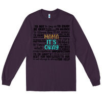 Plum mama it s okay Long Sleeve Tee - Artiststas