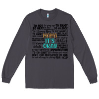 Smoke mama it s okay Long Sleeve Tee - Artiststas