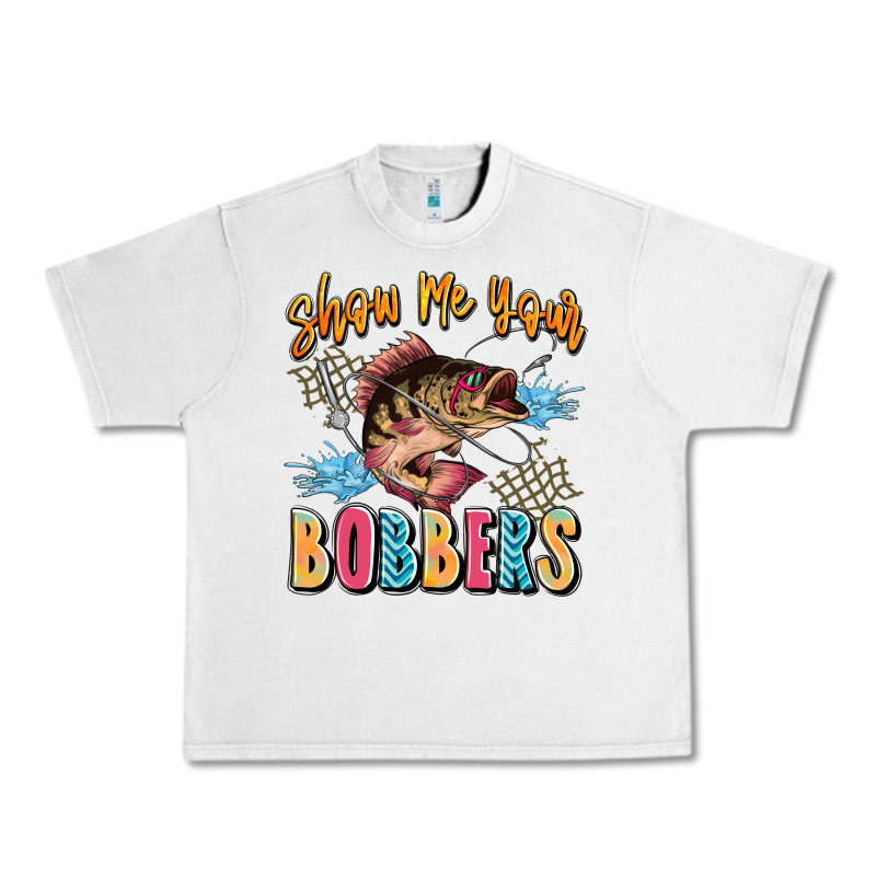 Show Me Your Bobbers Urban Heavy Tee by JahusDesignShop | Teevron