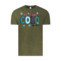 Vintage Olive yes i am cold Vintage Tee - MaliasSmallBusiness