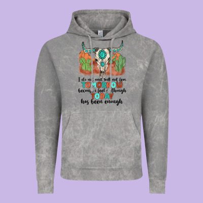 I Do Not And Will Not Fear Tomorrow Vintage Hoodie Designed By Maliassmallbusiness