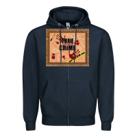 Navy true junkie crime Zipper Hoodie - TumblerDesignByShophia