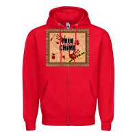 Red true junkie crime Zipper Hoodie - TumblerDesignByShophia