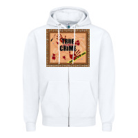 White true junkie crime Zipper Hoodie - TumblerDesignByShophia