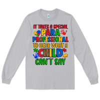 Moon Dust it takes a special paraprofessional to hear what a Long Sleeve Tee - Artiststas