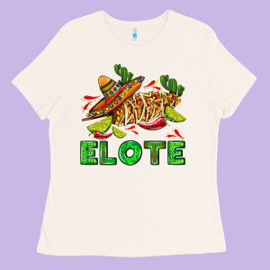 Elote Corn Sombrero Lime And  Cactus Ladies Tee Designed By Adodesignshop