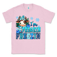 Bubblegum Pink I'm freakin freezin Classic Tee - MaliasSmallBusiness