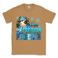 Toasted Coconut I'm freakin freezin Classic Tee - MaliasSmallBusiness