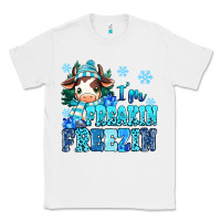 White I'm freakin freezin Classic Tee - MaliasSmallBusiness