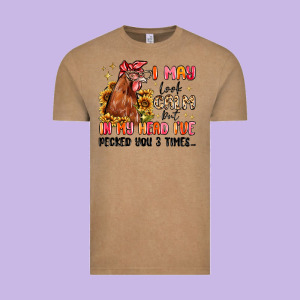 I May Look Calm But In My Head I've Pecked You Vintage Tee Designed By Maliassmallbusiness