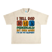 Sandshell i tell dad jokes periodically but only when i'm in Urban Heavy Tee - JahusDesignShop
