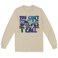 Mushroom you cant throw me to the wolves they come when i c Long Sleeve Tee - Artiststas
