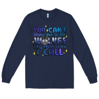 Navy you cant throw me to the wolves they come when i c Long Sleeve Tee - Artiststas