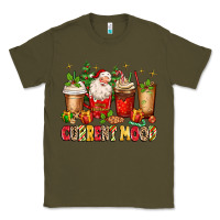 Army Green Christmas Santa coffee cups current mood Classic Tee - MaliasSmallBusiness