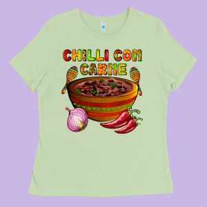 Chilli Con Carne  With Chilli Pepper Ladies Tee Designed By Adodesignshop