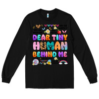 Black dear tiny human behind me Long Sleeve Tee - Artiststas