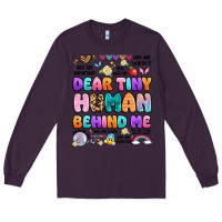 Plum dear tiny human behind me Long Sleeve Tee - Artiststas