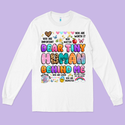 Dear Tiny Human Behind Me Long Sleeve Tee Designed By Artiststas
