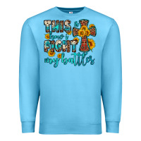 Ocean Blue this is how i fight my battles Premium Sweatshirt - OliviaCreatesArt