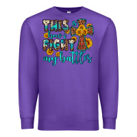 Purple this is how i fight my battles Premium Sweatshirt - OliviaCreatesArt