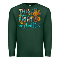 Sports Green this is how i fight my battles Premium Sweatshirt - OliviaCreatesArt
