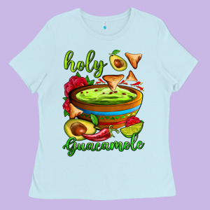 Holy Guacamole Ladies Tee Designed By Adodesignshop