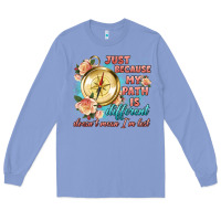 Colony Blue just because my path is different Long Sleeve Tee - Artiststas