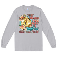 Moon Dust just because my path is different Long Sleeve Tee - Artiststas