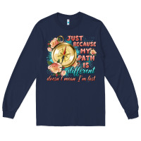 Navy just because my path is different Long Sleeve Tee - Artiststas