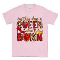 Bubblegum Pink on this day a queen was born Classic Tee - MaliasSmallBusiness