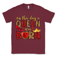 Burgundy on this day a queen was born Classic Tee - MaliasSmallBusiness